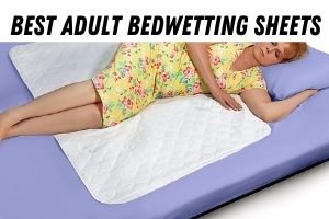 Best Adult Bedwetting Sheets/Pads 1